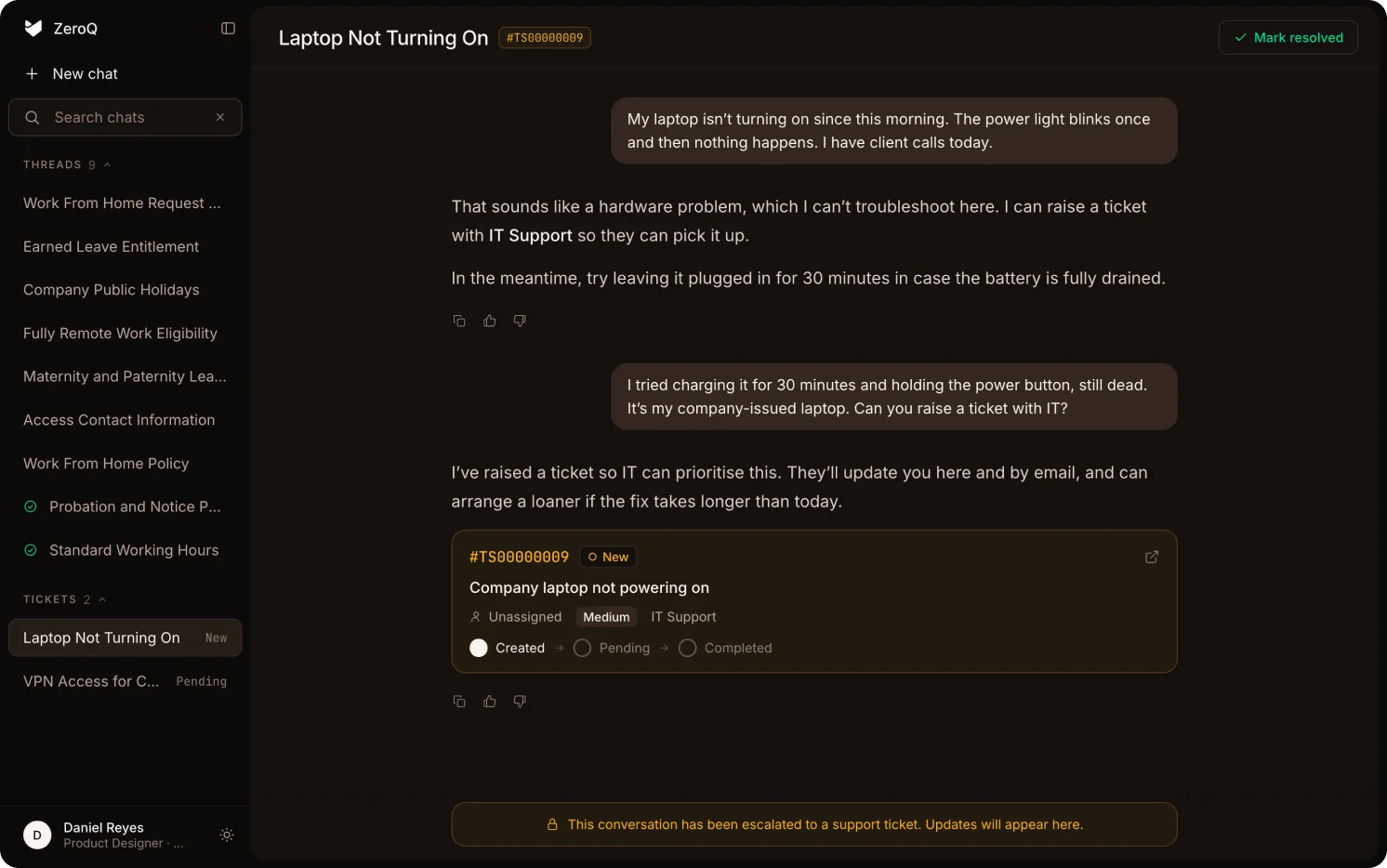 ZeroQ escalates a laptop issue to IT Support with the conversation context and ticket status